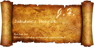 Jakubecz Henrik névjegykártya